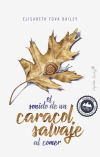 cover of the book El sonido de un caracol salvaje al comer