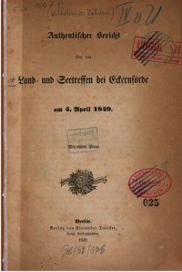 cover of the book Authentischer Bericht über das Land- und Seetreffen bei Eckernförde am 5. April 1849