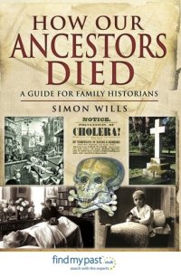 cover of the book How Our Ancestors Died: A Guide for Family Historians