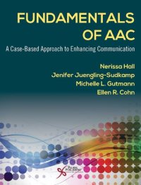 cover of the book Fundamentals of AAC: A Case-Based Approach to Enhancing Communication