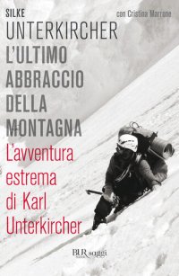 cover of the book L'ultimo abbraccio della montagna