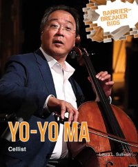 cover of the book Yo-Yo Ma: Cellist