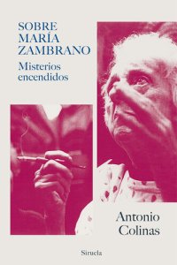 cover of the book Sobre María Zambrano: Misterios encendidos