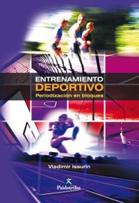 cover of the book Entrenamiento deportivo: Periodización en bloques