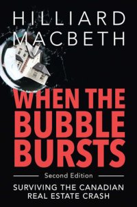 cover of the book When the Bubble Bursts: Surviving the Canadian Real Estate Crash