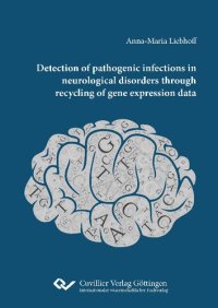 cover of the book Detection of pathogenic infections in neurological disorders through recycling of gene expression data