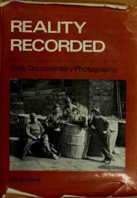 cover of the book Reality Recorded: Early Documentary Photography