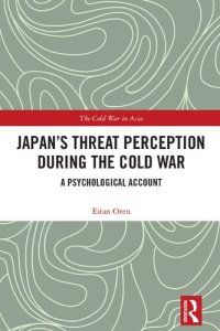 cover of the book Japan’s Threat Perception during the Cold War: A Psychological Account