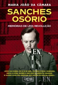 cover of the book Sanches Osório Memórias de Uma Revolução