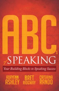 cover of the book ABCs of Speaking: Your Building Blocks to Speaking Success