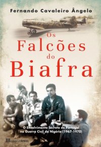 cover of the book Os Falcões do Biafra