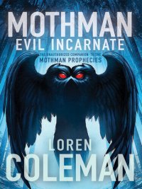 cover of the book Mothman: Evil Incarnate