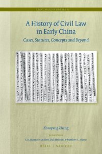 cover of the book A History of Civil Law in Early China: Cases, Statutes, Concepts and Beyond