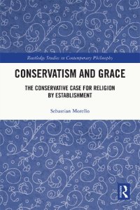 cover of the book Conservatism and Grace: The Conservative Case for Religion by Establishmen