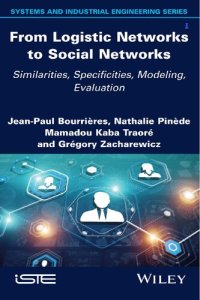 cover of the book From Logistic Networks to Social Networks: Similarities, Specificities, Modeling, Evaluation