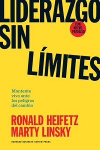 cover of the book Liderazgo sin límites: Mantente vivo ante los peligros del cambio