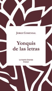 cover of the book Yonquis de las letras