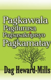 cover of the book Pagkawala Pagdurusa Pagsasakripisyo at Pagkamatay