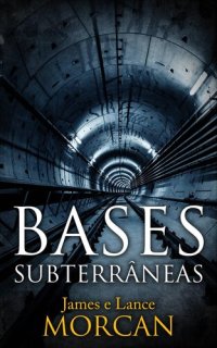 cover of the book Bases Subterrâneas