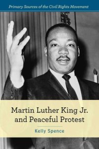 cover of the book Martin Luther King Jr. and Peaceful Protest