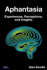 cover of the book Aphantasia: Experiences, Perceptions, and Insights