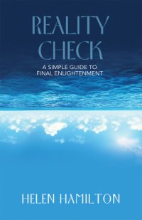 cover of the book Reality Check: A Simple Guide to Final Enlightenment