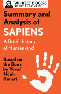 cover of the book Summary and Analysis of Sapiens: A Brief History of Humankind: Based on the Book by Yuval Noah Harari