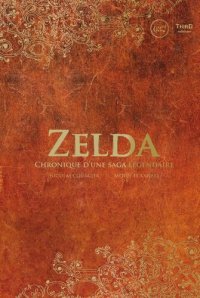 cover of the book Zelda: Chronique d'une saga légendaire