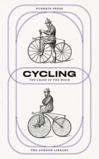 cover of the book Cycling: The Craze of the Hour