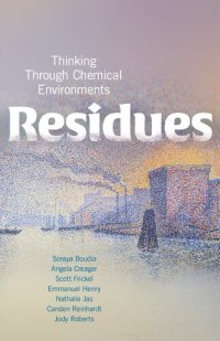 cover of the book Residues: Thinking Through Chemical Environments