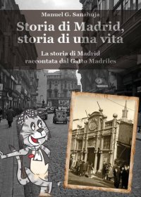 cover of the book Storia di Madrid, storia di una vita