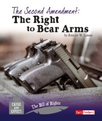 cover of the book The Second Amendment: The Right to Bear Arms