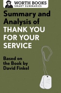 cover of the book Summary and Analysis of Thank You for Your Service: Based on the Book by David Finkel