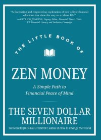 cover of the book The Little Book of Zen Money: A Simple Path to Financial Peace of Mind