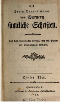 cover of the book Des Herrn Generalmajor von Warnery sämtliche Schriften / Bemerkungen über des Grafen von Turpin Kommentarien über Montecucoli