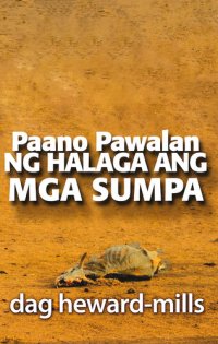 cover of the book Paano Pawalan ng Halaga Ang Mga Sumpa