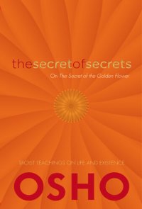 cover of the book The Secret of Secrets: The Secret of the Golden Flower