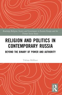 cover of the book Religion and Politics in Contemporary Russia: Beyond the Binary of Power and Authority