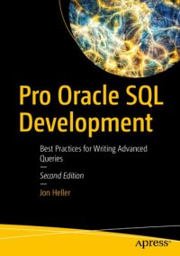 cover of the book Pro Oracle SQL Development: Best Practices for Writing Advanced Queries