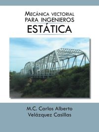 cover of the book Mecánica Vectorial Para Ingenieros (Estática)