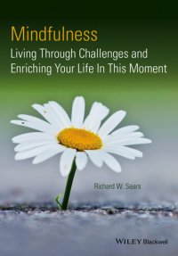 cover of the book Mindfulness: Living Through Challenges and Enriching Your Life In This Moment