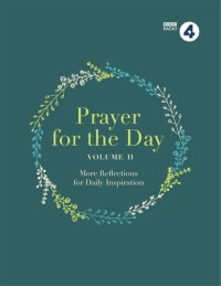 cover of the book Prayer for the Day Volume II: More Reflections for Daily Inspiration