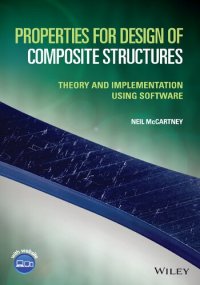 cover of the book Properties for Design of Composite Structures: Theory and Implementation Using Software