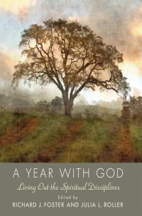 cover of the book Year with God: Living Out the Spiritual Disciplines