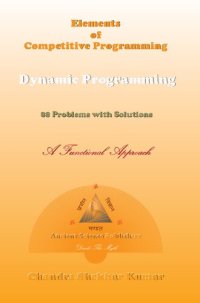 cover of the book Elements of Competitive Programming. Dynamic Programming. 88 Problems with Solutions. A Functional Approach