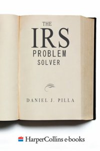 cover of the book The IRS Problem Solver: From Audits to Assessments—How to Solve Your Tax Problems and Keep the IRS Off Your Back Forever