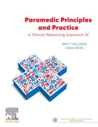 cover of the book Paramedic Principles and Practice: A Clinical Reasoning Approach