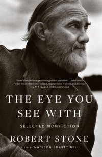 cover of the book The Eye You See With: Selected Nonfiction