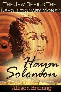 cover of the book Haym Solomon: The Jew Behind the Revolutionary Money