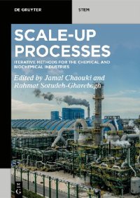 cover of the book Scale-up Processes: Iterative Methods for the Chemical, Mineral and Biological Industries